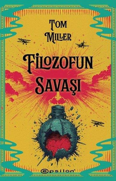 Tom MillerFantastik Kitaplar & Fantastik RomanlarFilozofun Savaşı