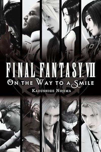 Kazushige NojimaGraphic NovelFinal Fantasy VII: On the Way to a Smile