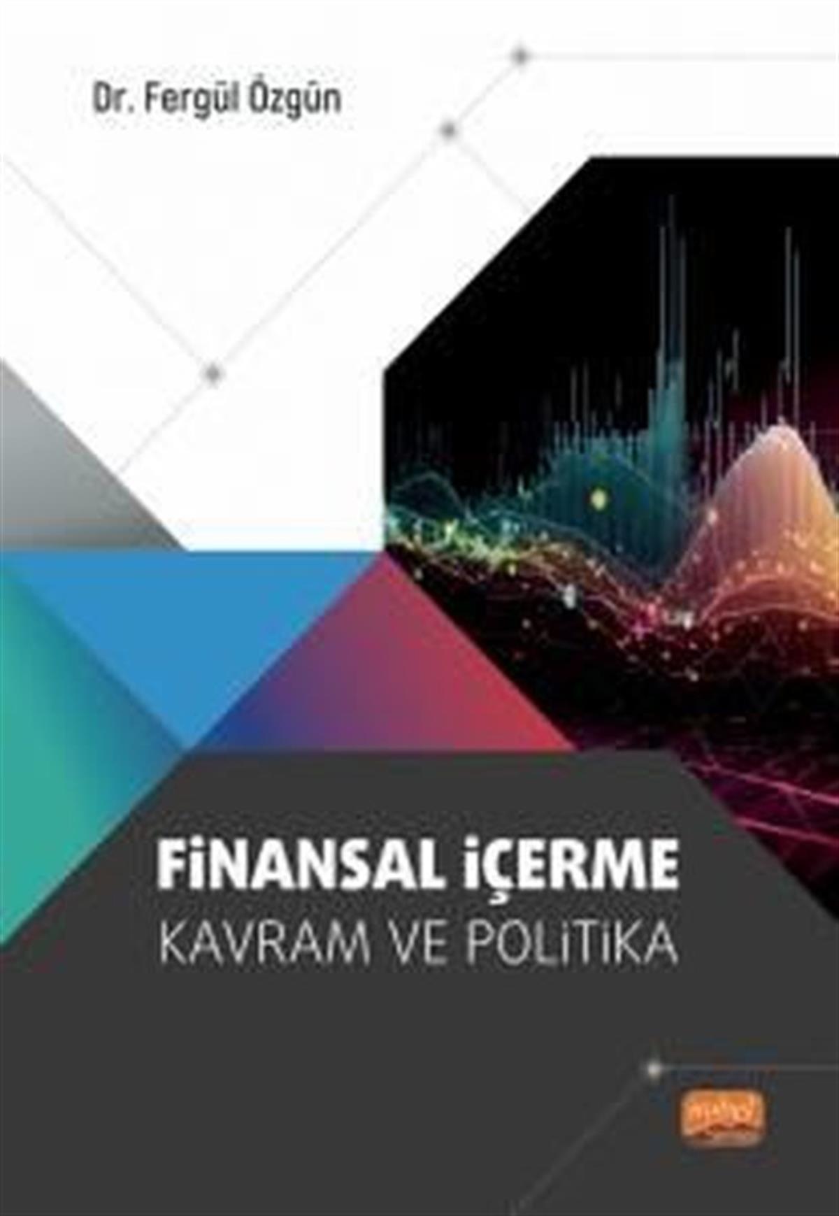 Fergül ÖzgünBorsa KitaplarıFinansal İçerme-Kavram ve Politika