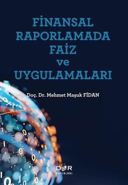 Mehmet Maşuk FidanBorsa KitaplarıFinansal Raporlamada Faiz ve Uygulamaları