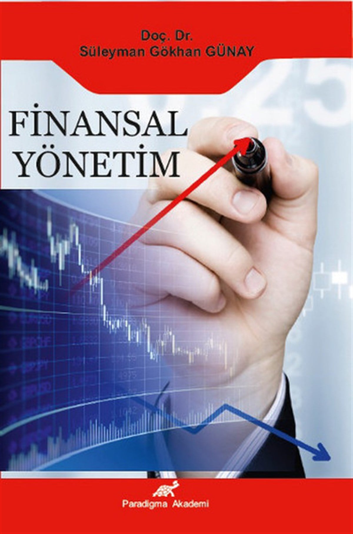 Süleyman Gökhan GünayBorsa KitaplarıFinansal Yönetim