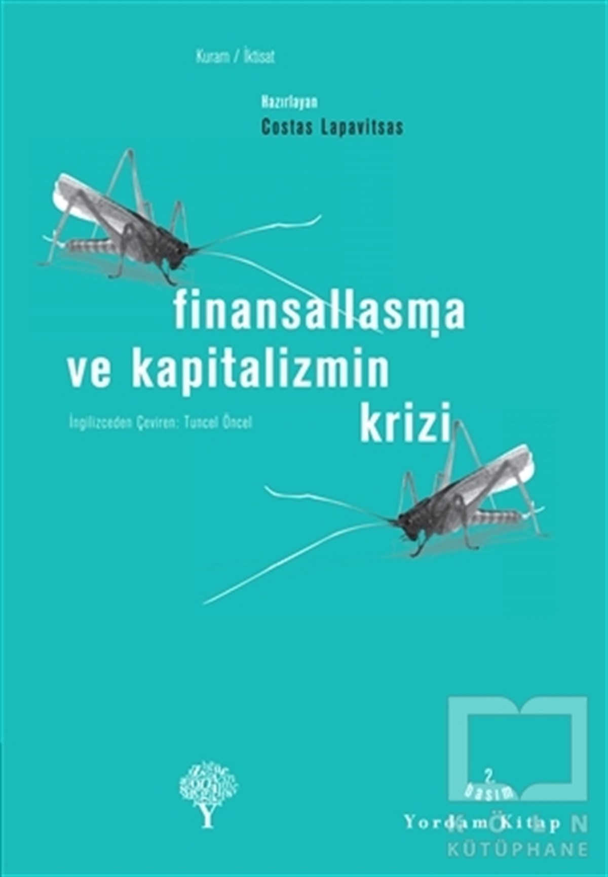 Costas LapavitsasDiğerFinansallaşma ve Kapitalizmin Krizi