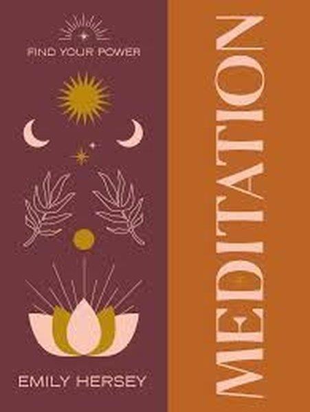 Emily HerseyPersonal DevelopmentFind Your Power: Meditation