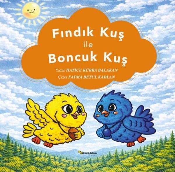 Hatice Kübra BalakanEgitim Etkinlik KitaplariFındık Kuş İle Boncuk Kuş