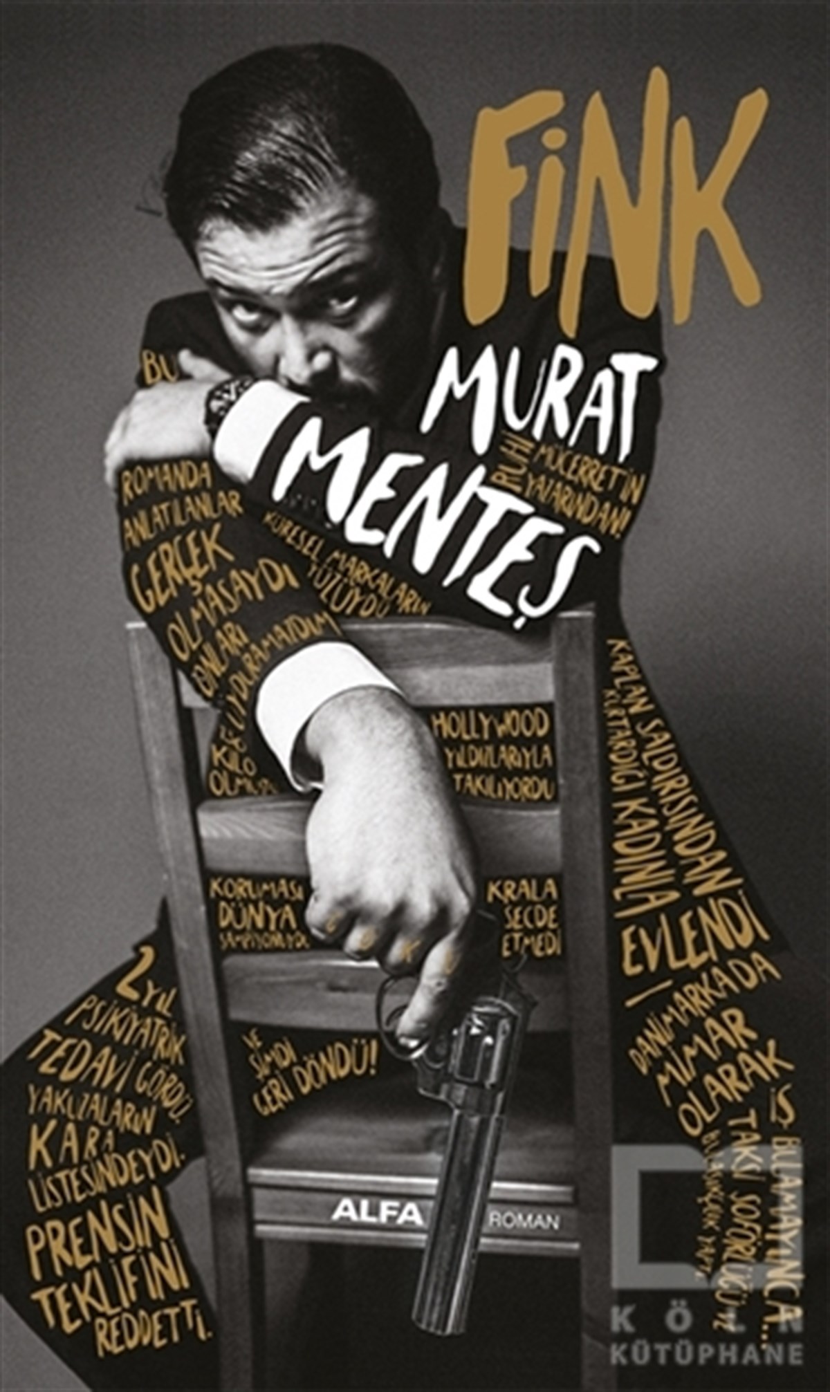 Murat MenteşTürkçe RomanlarFink (Ciltli)
