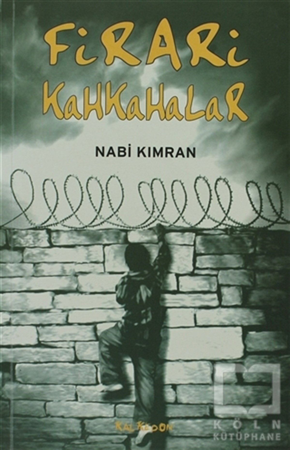 Nabi KımranPopüler KültürFirari Kahkahalar