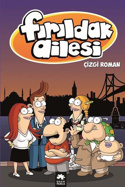Varol YaşaroğluComicsFırıldak Ailesi