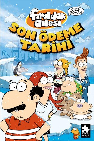 Varol YaşaroğluÇizgi RomanlarFırıldak Ailesi-Son Ödeme Tarihi