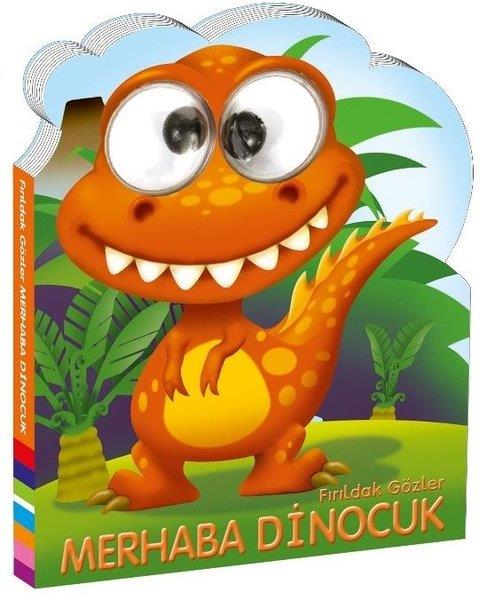 KolektifEgitim Etkinlik KitaplariFırıldak Gözler Merhaba Dinocuk