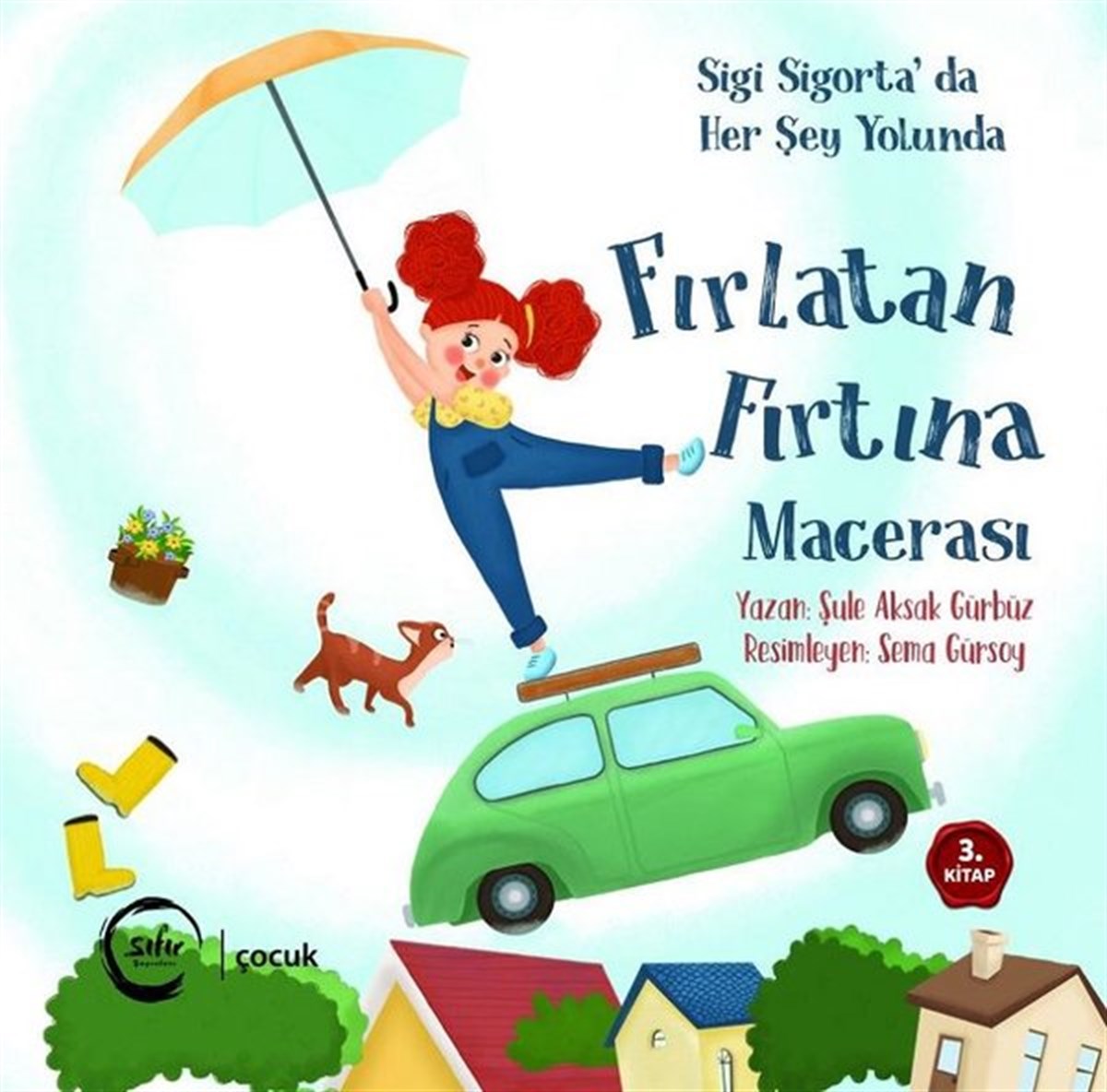 Şule Aksak GürbüzEgitim Etkinlik KitaplariFırlatan Fırtına Macerası