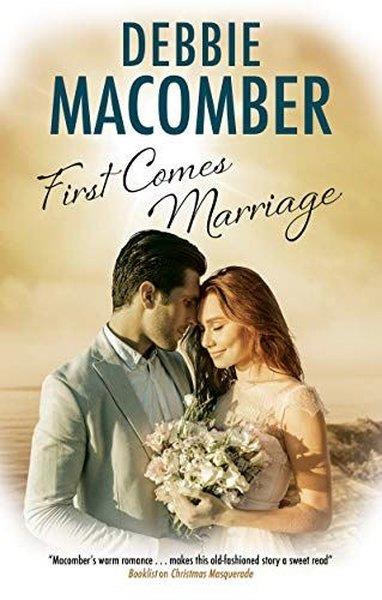 Debbie MacomberRomanceFirst Comes Marriage