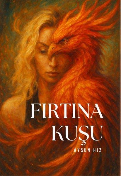 Aysun HızTürk ŞiiriFırtına Kuşu
