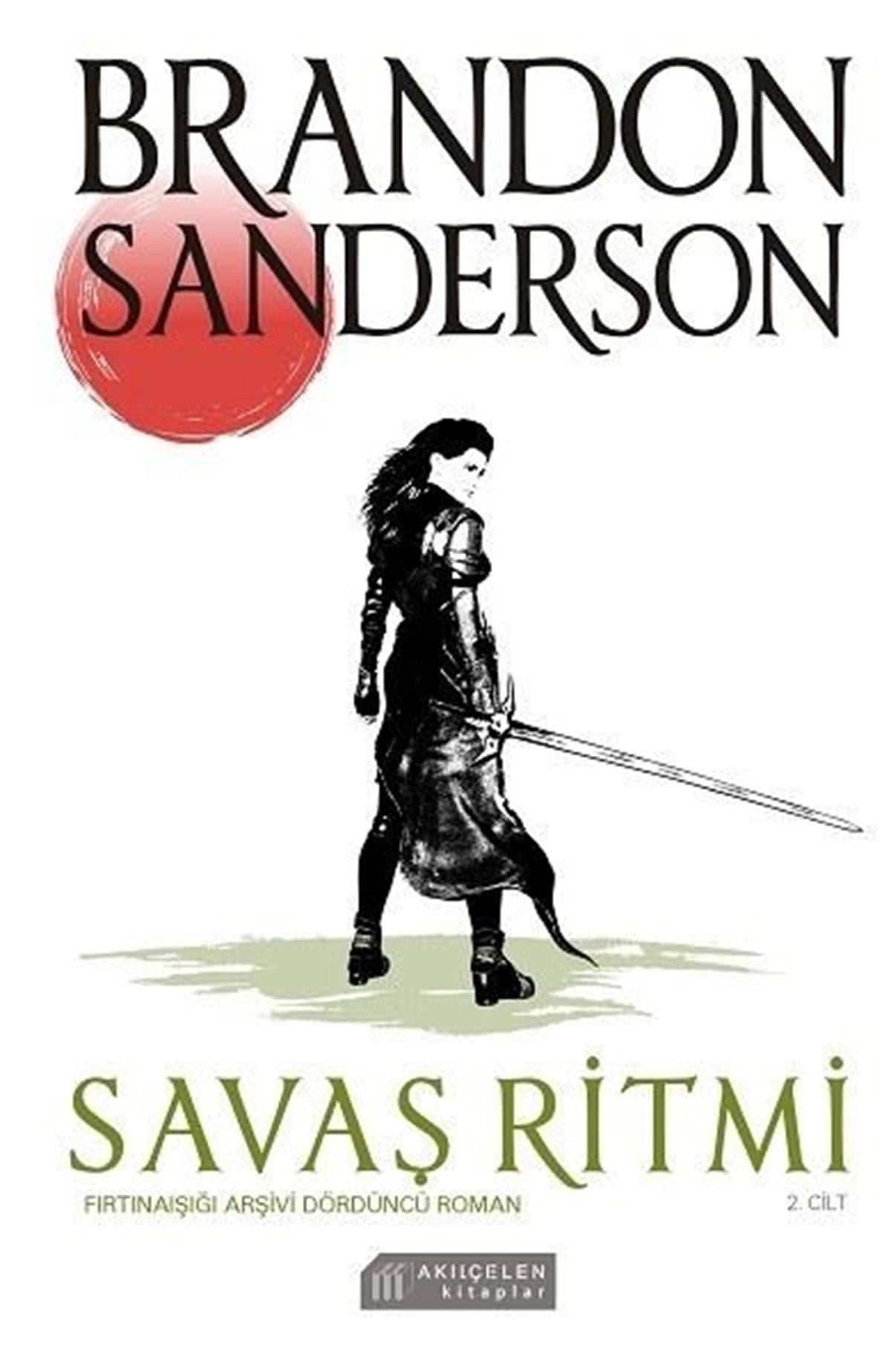 Brandon SandersonFantasy und RomaneFırtınaışığı Arşivi Dördüncü Roman - Savaş Ritmi 2.Cilt