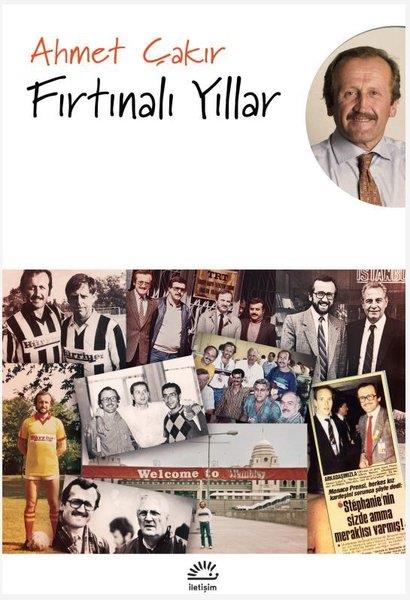 Ahmet ÇakırMemoiren & Brief & TagebuchFırtınalı Yıllar