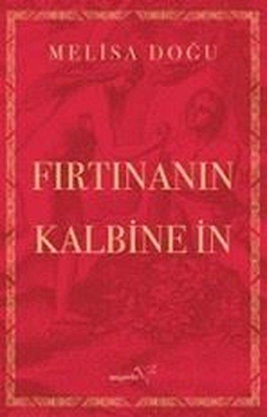 Melisa DoğuKişisel Gelişim KitaplarıFırtınanın Kalbine İn