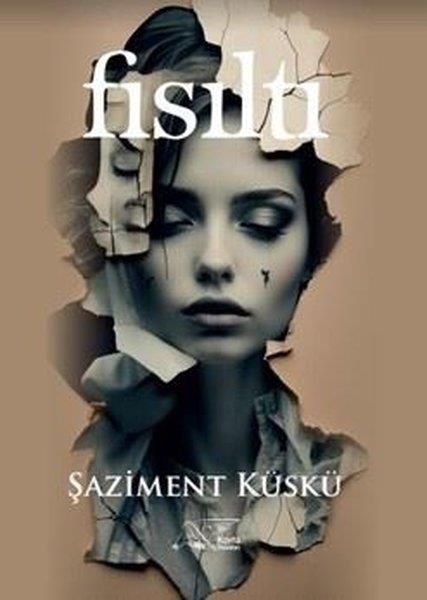 Şaziment KüsküTürk RomaniFısıltı