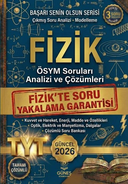 KolektifTYT - AYT FizikFizik ÖSYM Soruları Analizi ve Çözümleri 2026 Güncel
