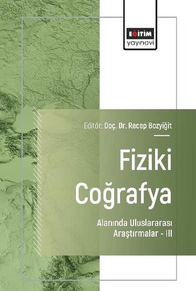 S. Murat UzunEğitimFiziki Coğrafya Alanında Uluslararası Araştırmalar 3
