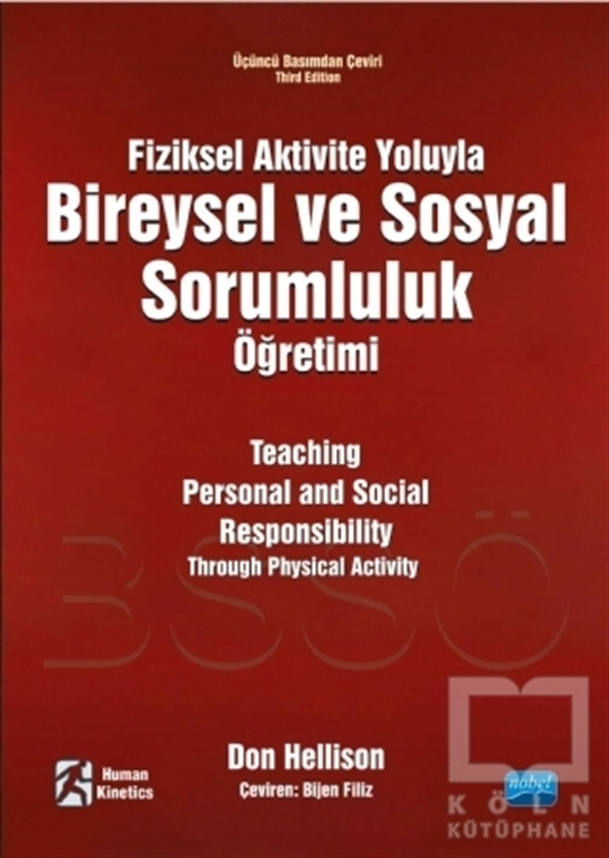 Fiziksel Aktivite Yoluyla Bireysel ve Sosyal Sorumluluk Öğretimi