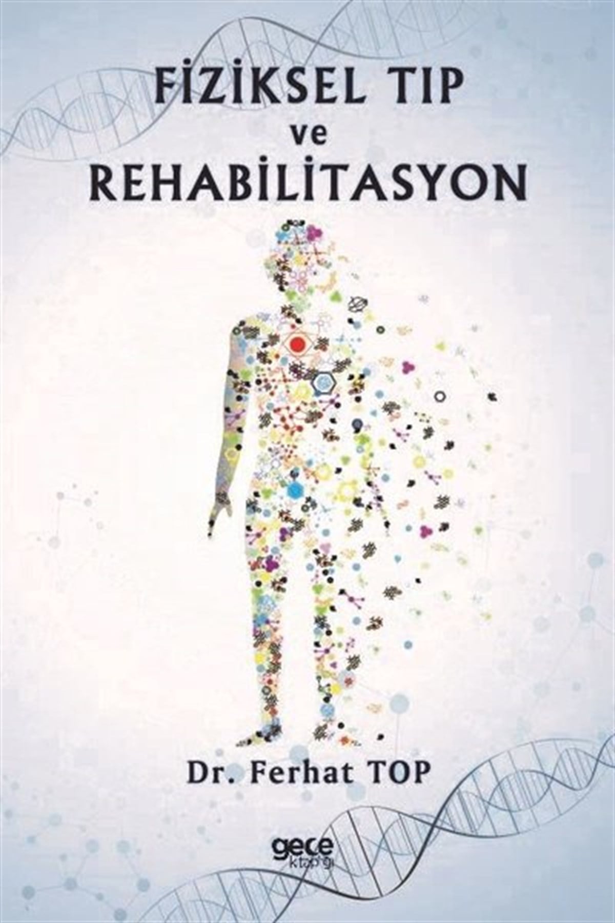 Ferhat TopTıpFiziksel Tıp ve Rehabilitasyon