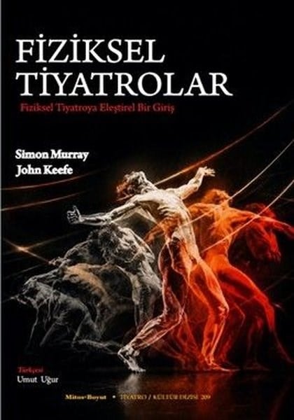 John KeefeTiyatro TekniğiFiziksel Tiyatrolar - Fiziksel Tiyatroya Eleştirel Bir Giriş