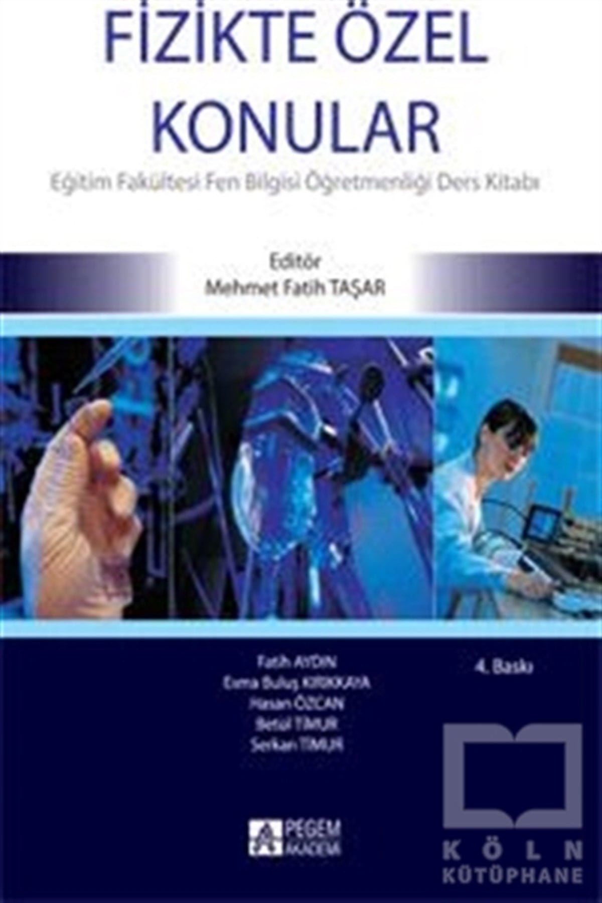 Fatih AydınAkademikFizikte Özel Konular
