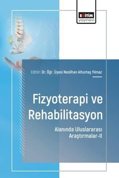 KolektifDigerFizyoterapi ve Rehabilitasyon Alanında Uluslararası Araştırmalar 2