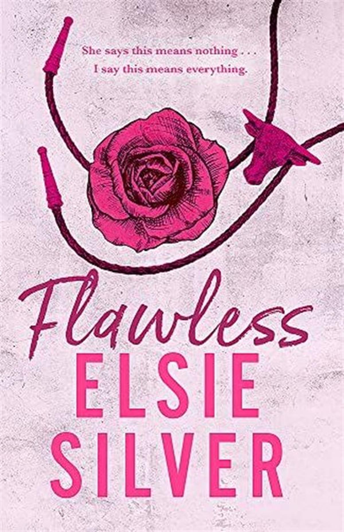 Elsie SilverRomanceFlawless : The must-read small-town romance and TikTok bestseller!