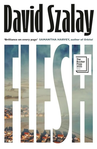 David SzalayLiteratureFlesh