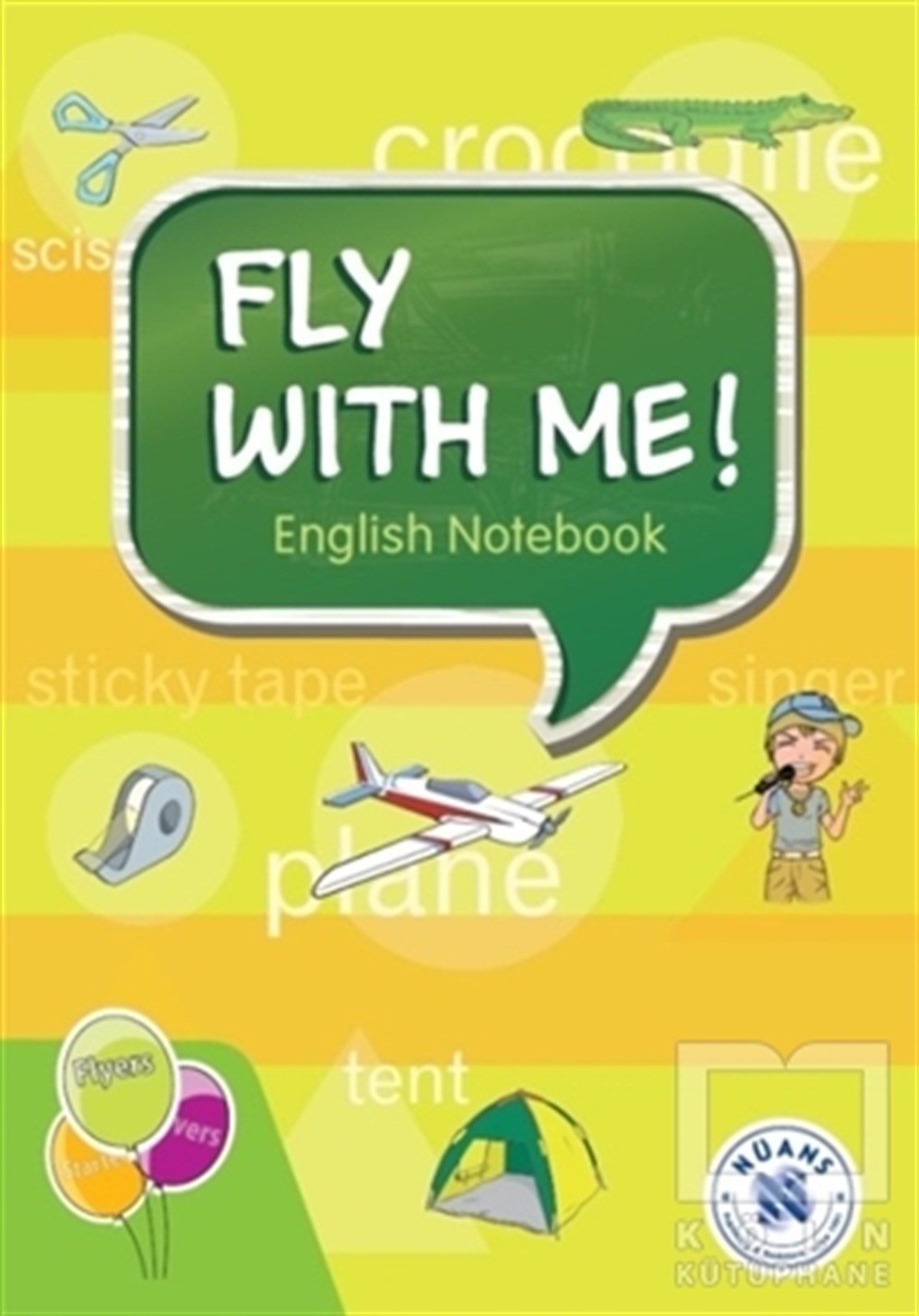 KolektifYabancı Dilde KitaplarFly with Me! English Notebook
