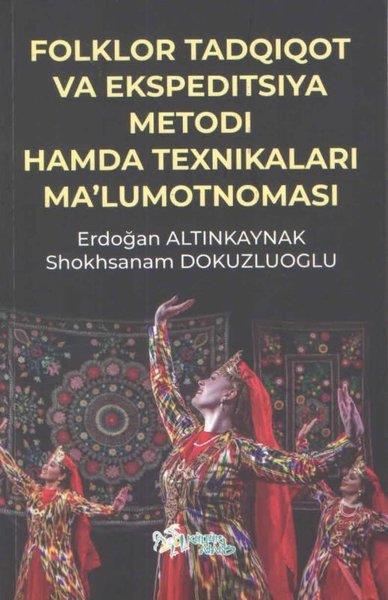 Erdoğan AltınkaynakSosyoloji KitaplarıFolklor Tadqıot Va Ekspeditsiya Metodi Hamda Texnikaları Ma'lumotnomasi