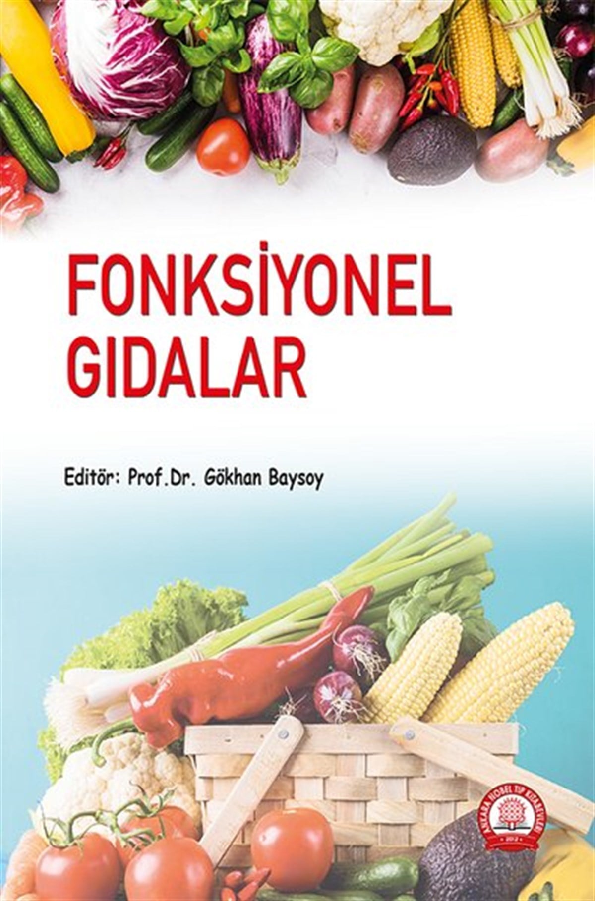 KolektifBeslenme Kitapları & Diyet KitaplarıFonksiyonel Gıdalar