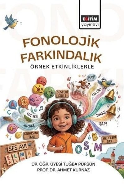 Ahmet KurnazDigerFonolojik Farkındalık Örnek Etkinliklerle
