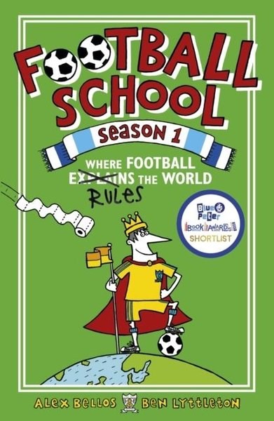 Alex BellosChildrenFootball School Season 1: Where Football Explains the World