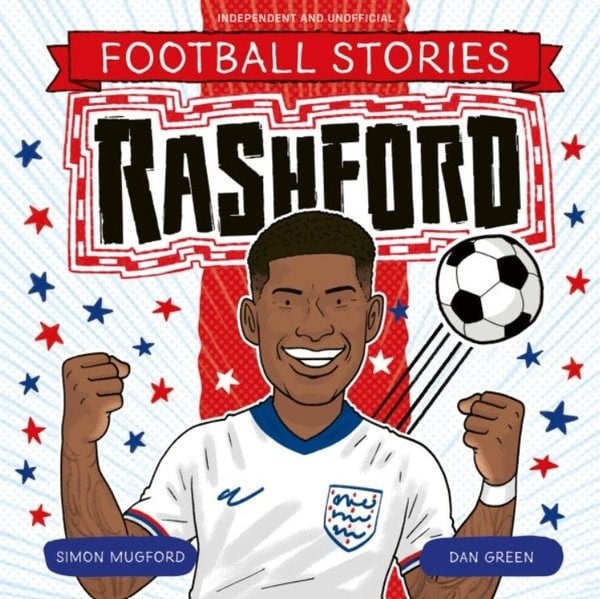 Simon MugfordChildrenFootball Stories: Rashford