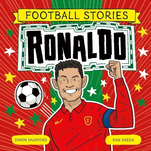 Simon MugfordChildren InterestFootball Stories: Ronaldo
