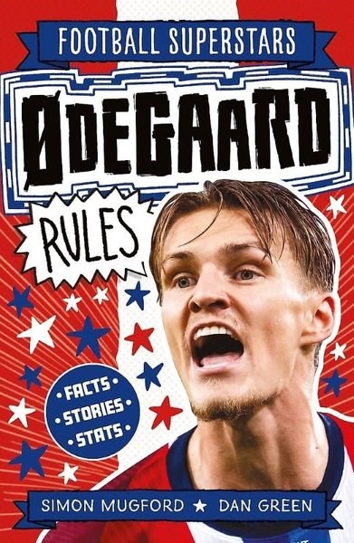 Simon MugfordChildren InterestFootball Superstars: Odegaard Rules