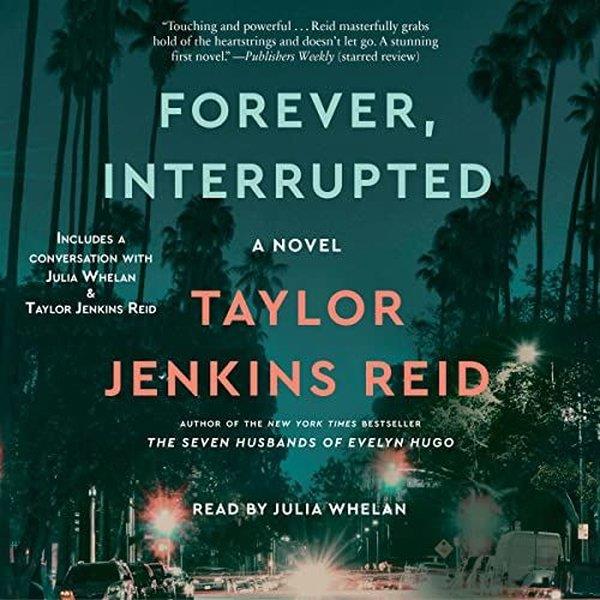 Taylor Jenkins ReidLiteratureForever Interrupted