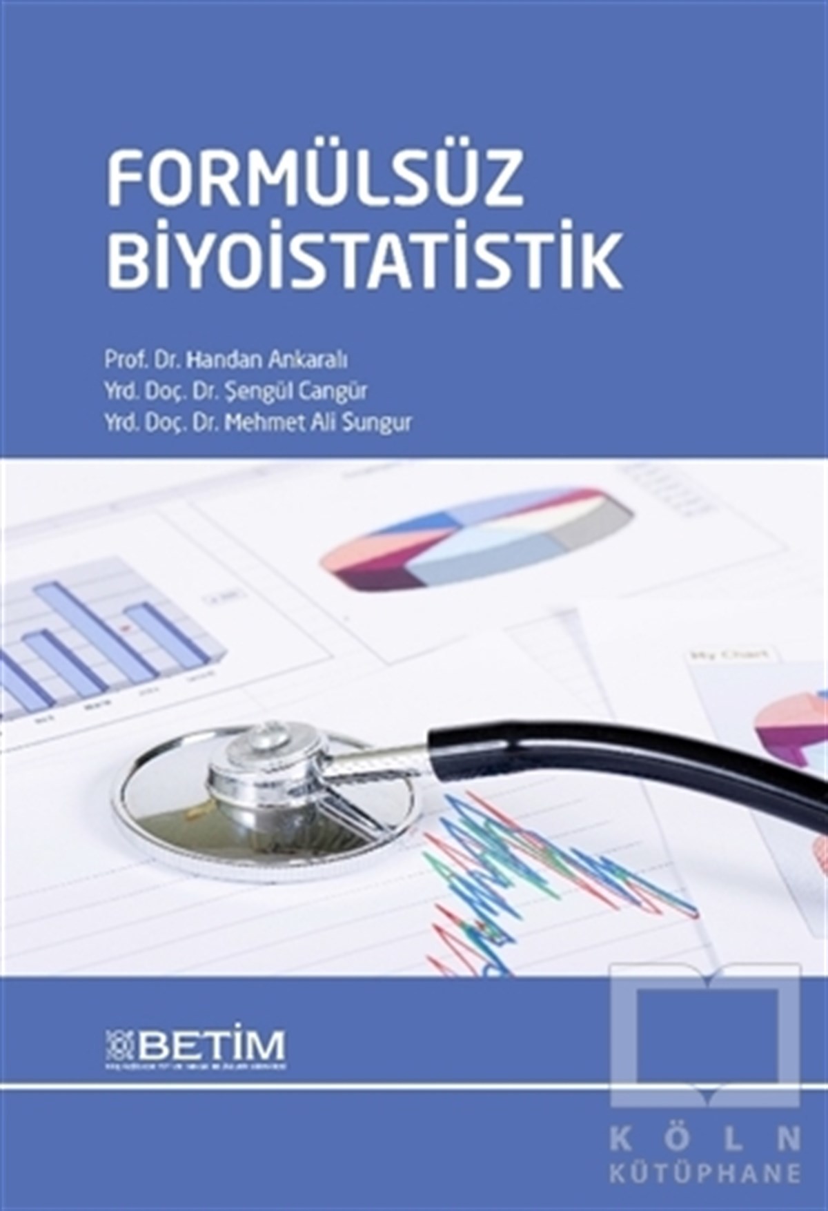 Formülsüz Biyoistatistik