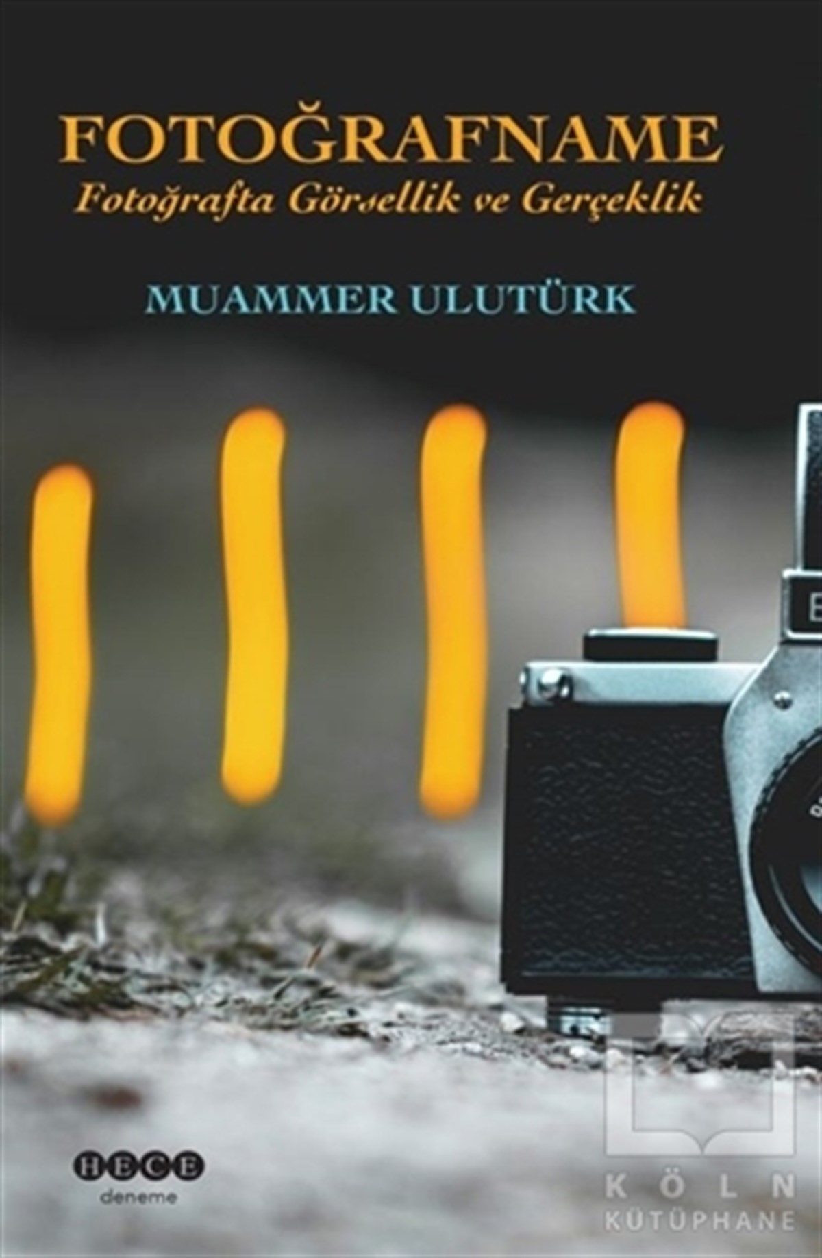 Muammer UlutürkDenemeFotoğrafname