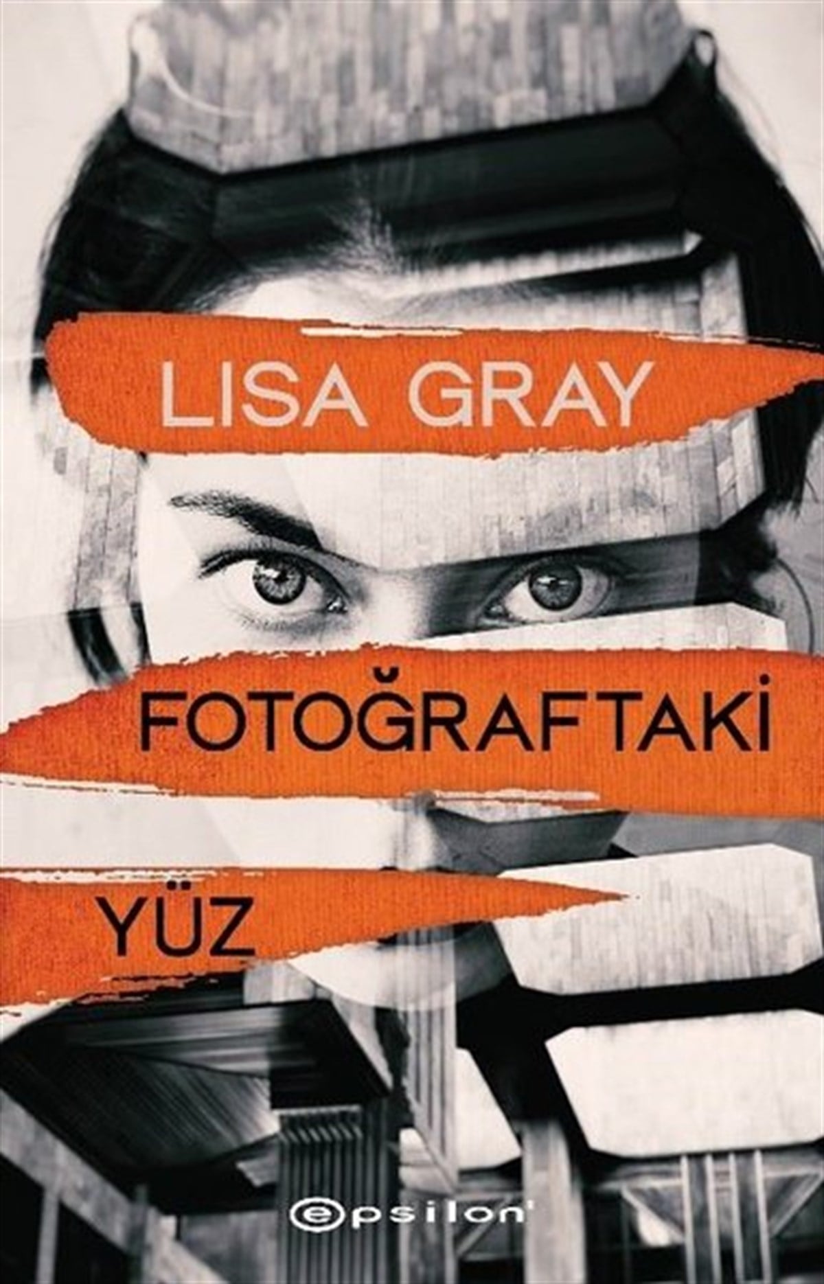 Lisa GrayPolisiye Romanlar & Cinayet RomanlarıFotoğraftaki Yüz
