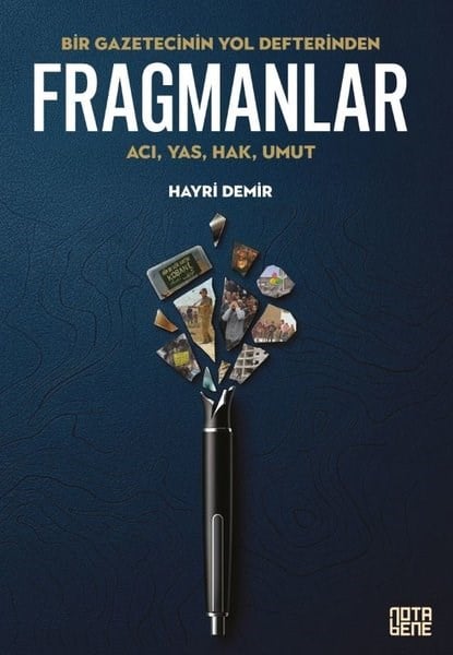Hayri DemirMedyaFragmanlar: Acı Yas Hak Umut - Bir Gazetecinin Yol Defterinden
