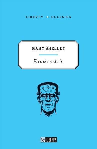 Mary ShelleyClassicsFrankenstein - Liberty Classics