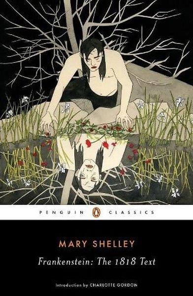 Mary ShelleyLiteratureFrankenstein: The 1818 Text