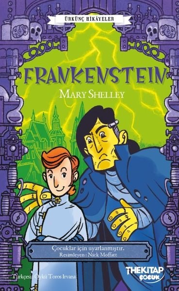 Mary ShelleyÇocuk Gençlik RomanlarıFrankenstein - Ürkünç Hikayeler