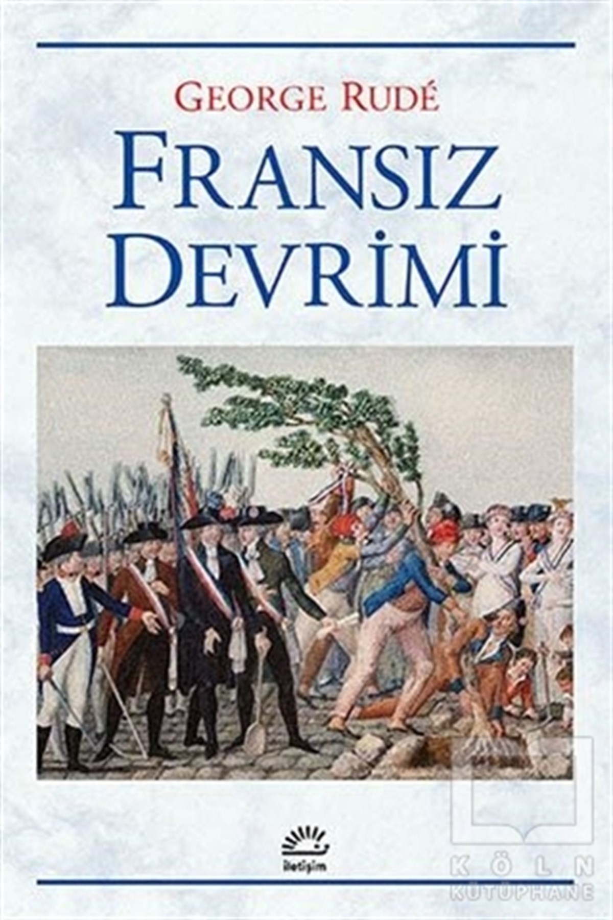 George RudePolitik Akımlar - HareketlerFransız Devrimi