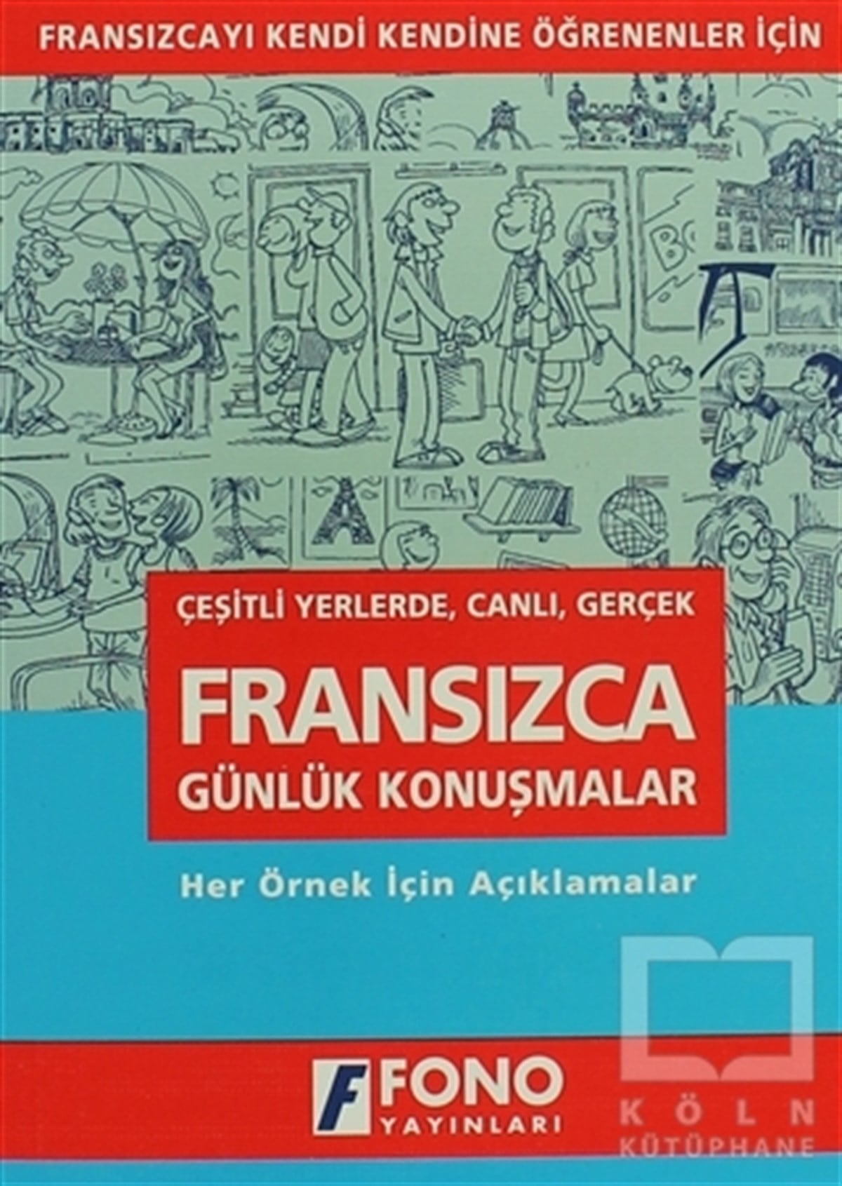 Fransızca Günlük Konuşmalar