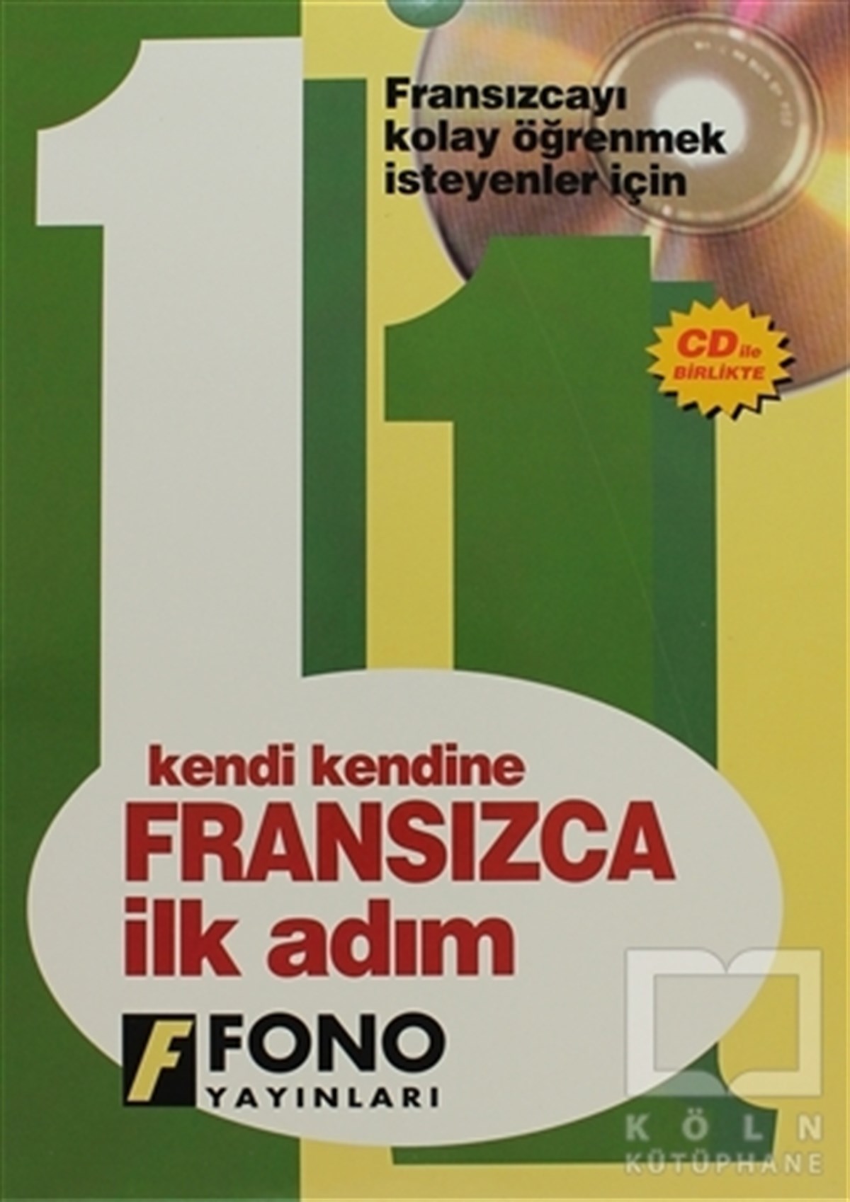 KolektifDil ÖğrenimiFransızca İlk Adım (2 CD’li)
