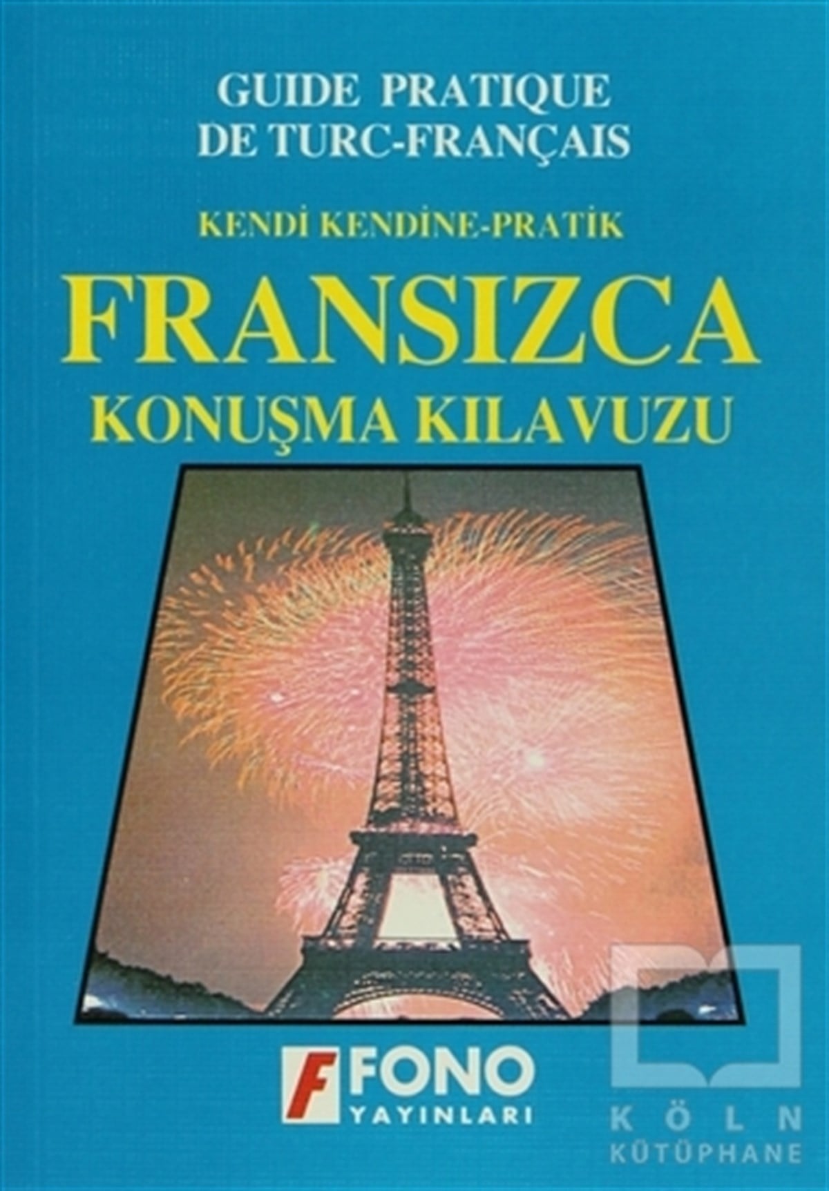 Fransızca Konuşma Kılavuzu
