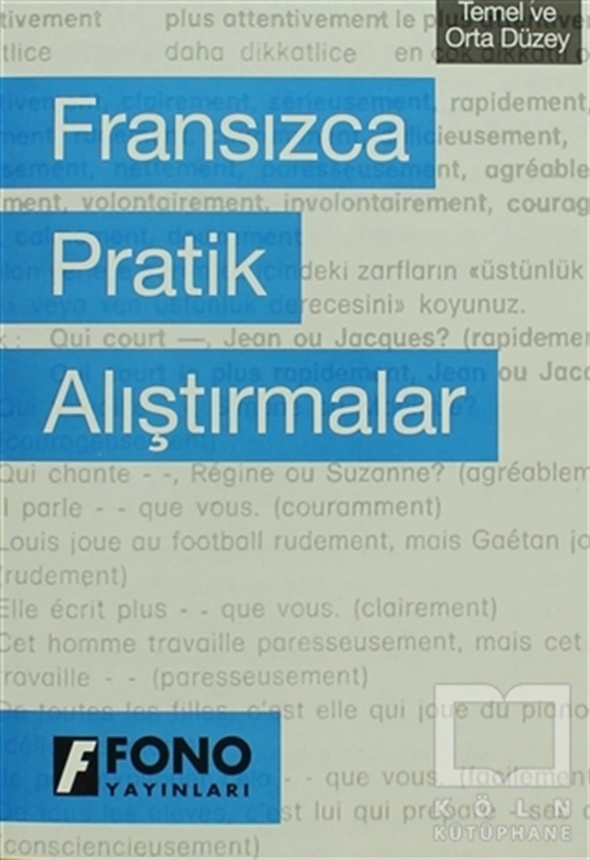 Fransızca Pratik Alıştırmalar